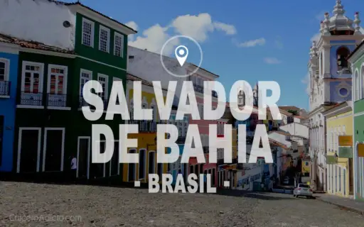 visitar Salvador de Bahia Brasil
