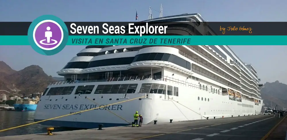 Seven Seas Explorer en Tenerife