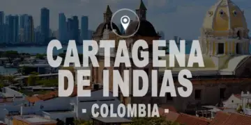 Visitar Cartagena de Indias Colombia