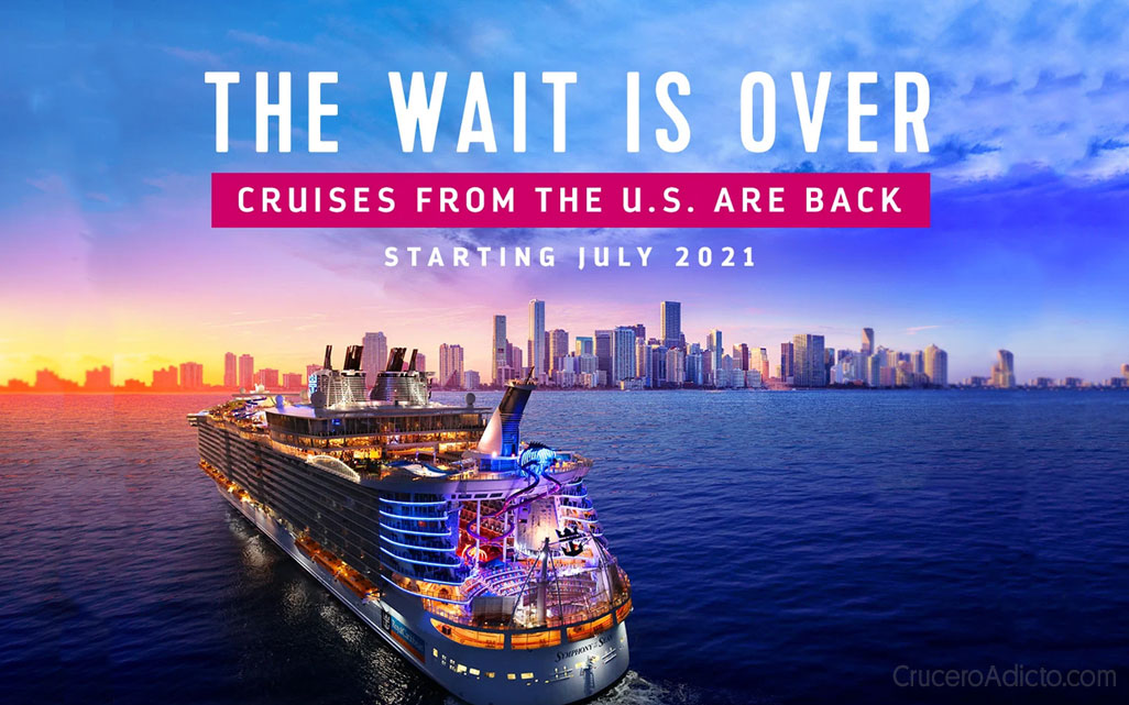 Royal Caribbean regresa a España y Estados Unidos este verano 2021