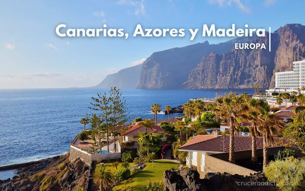 Cruceros Canarias Azores y Madeira