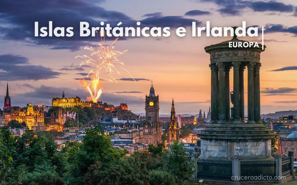 Cruceros Islas Británicas e Irlanda